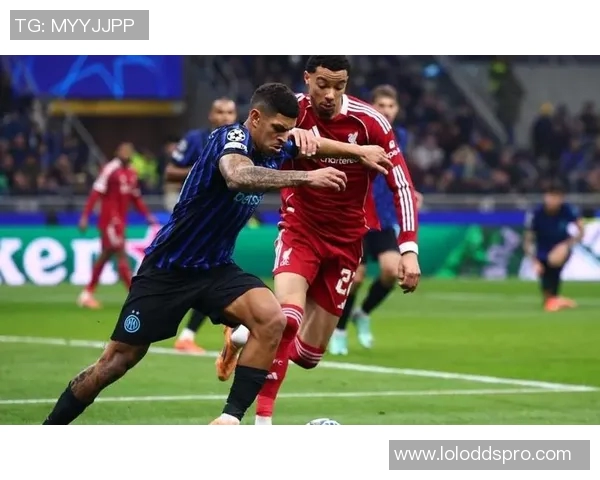 友谊赛精彩对决利物浦与国米战成平局十大进球瞬间回顾 友谊赛精彩对决利物浦与国米战成平局十大进球瞬间回顾